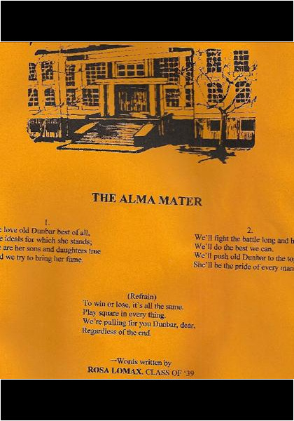 The Dunbar High School "Alma Mater!" The Dunbar High School "Alma Mater!"