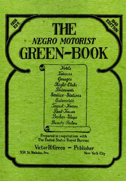 1940 Edition of The Green Book Cover 1940 Edition of The Green Book Cover