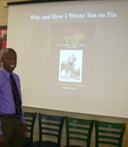 DuBois Miller DHS-'63, at the program "Why I wrote Ten on Tin"! DuBois Miller DHS-'63, at the program "Why I wrote Ten on Tin"!